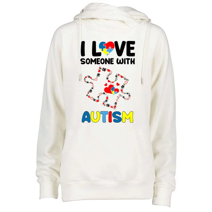 I Love Someone With Autism Puzzle Piece Hearts Autism Mom Gift Womens Funnel Neck Pullover Hood