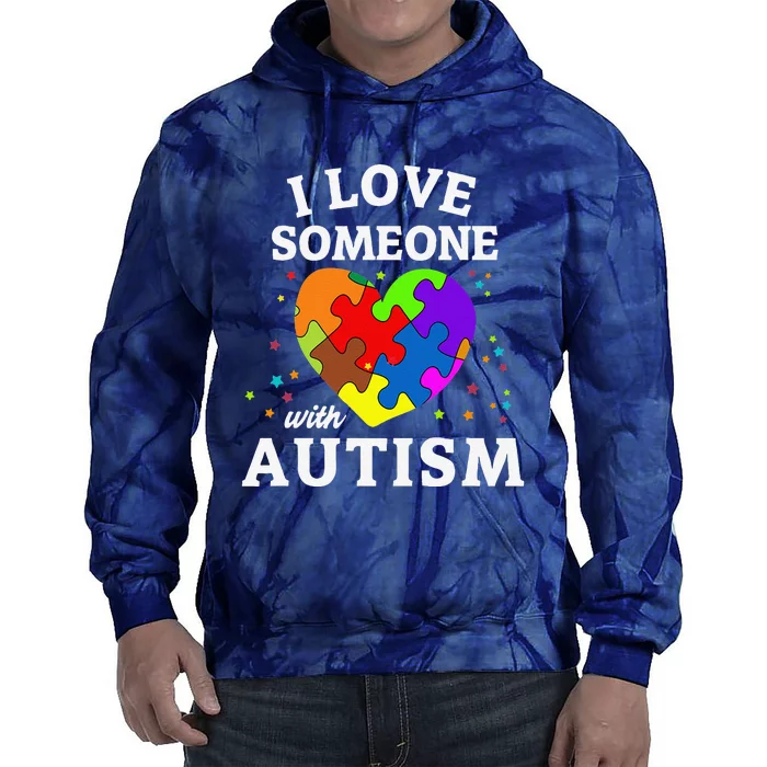 I Love Someone With Autism Tie Dye Hoodie