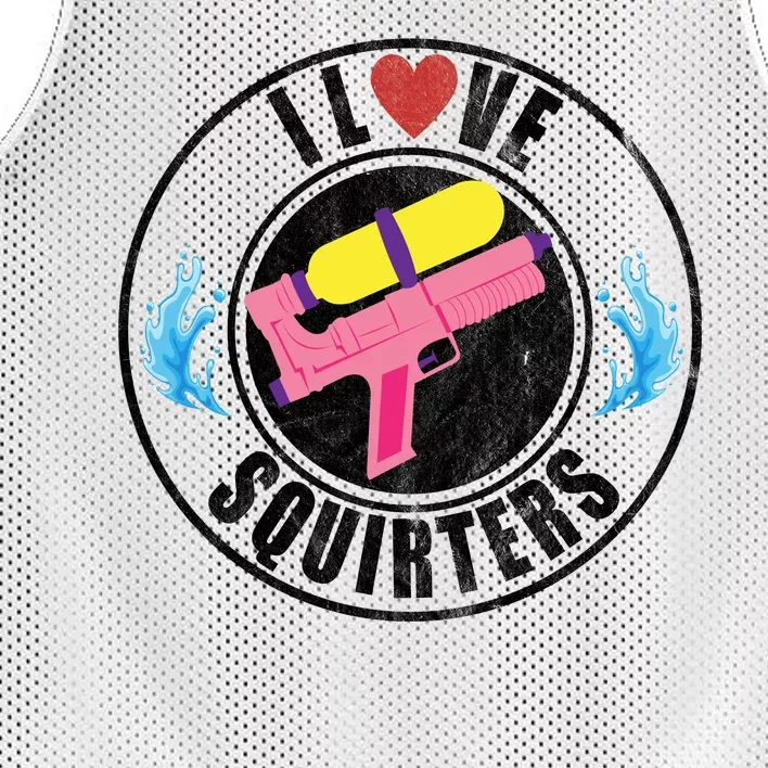 I Love Squirters Funny I Heart Squirters Mesh Reversible Basketball Jersey Tank