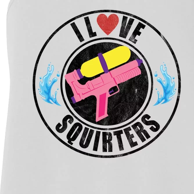 I Love Squirters Funny I Heart Squirters Women's Racerback Tank