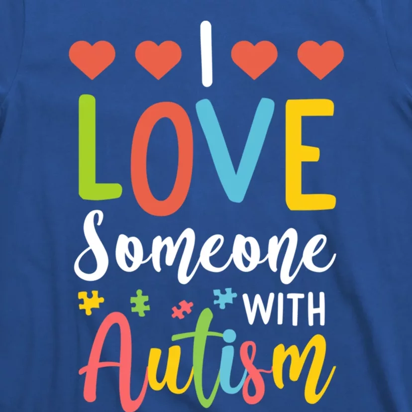 I Love Someone With Autism Aspergers Syndrome Disorders Cute Gift T-Shirt