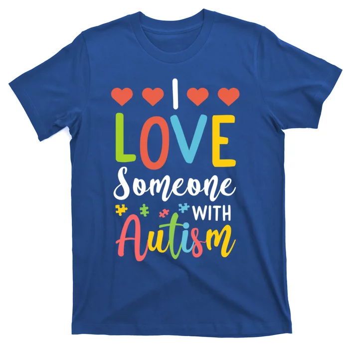 I Love Someone With Autism Aspergers Syndrome Disorders Cute Gift T-Shirt