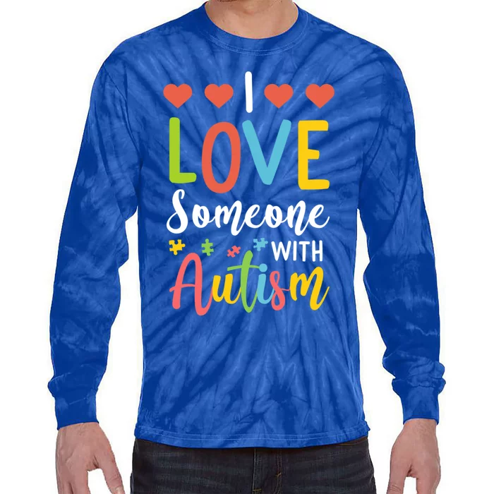 I Love Someone With Autism Aspergers Syndrome Disorders Cute Gift Tie-Dye Long Sleeve Shirt