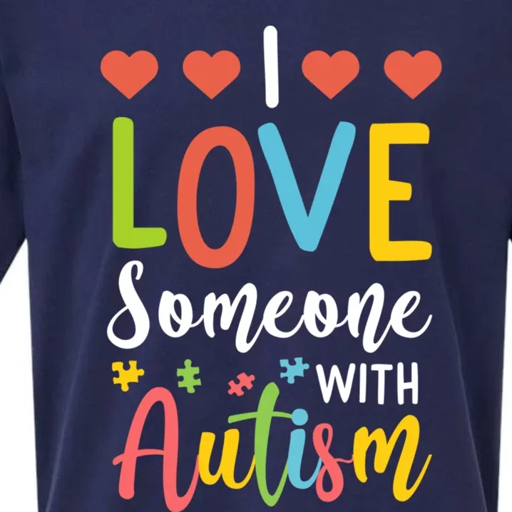 I Love Someone With Autism Aspergers Syndrome Disorders Cute Gift Sueded Cloud Jersey T-Shirt