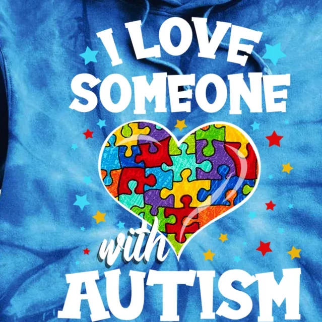 I Love Someone With Autism Gift Tie Dye Hoodie