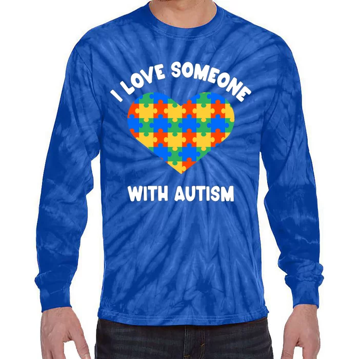 I Love Someone With Autism Puzzle Heart Awareness Gift Tie-Dye Long Sleeve Shirt