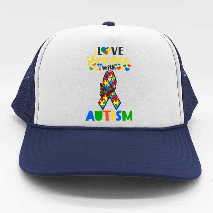 I Love Someone With Autism Puzzle Ribbon Butterfly Awareness Cool Gift Trucker Hat