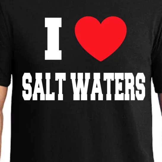 I Love Salt Waters Cute Gift Pajama Set