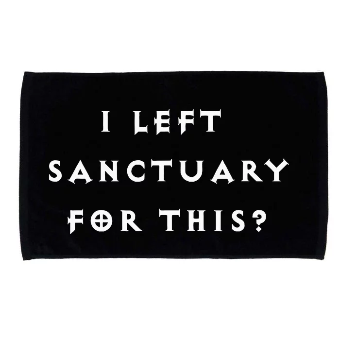 I Left Sanctuary Diablo 4 Inspired Microfiber Hand Towel