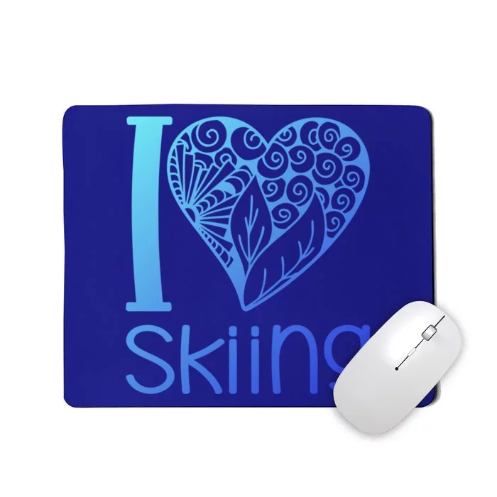 I Love Skiing For Ski Lovers Gift Mousepad