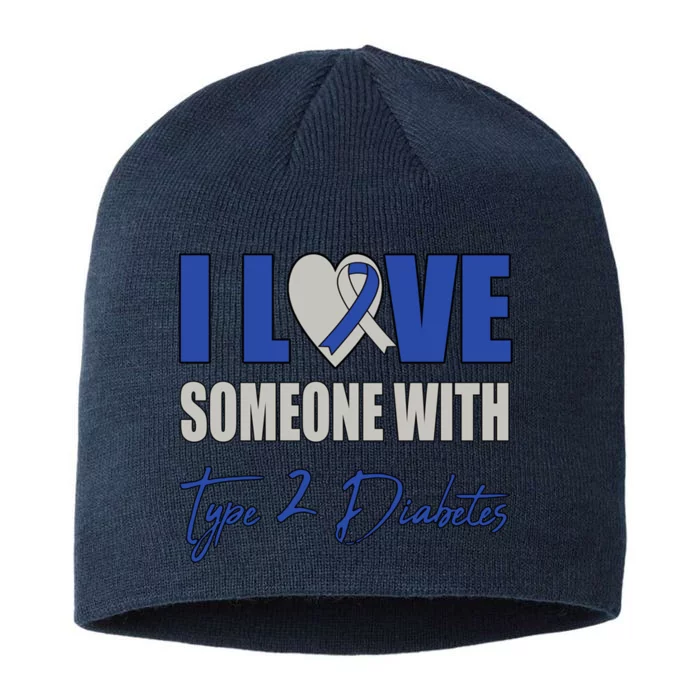 I Love Someone With Type 2 Diabetes Awareness Blue Ribbon Gift 8 1/2in Sustainable Knit Beanie