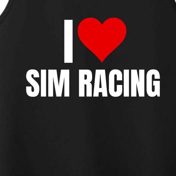 I Love Sim Racing Fun Esport Car Racing Sim Funny Sim Racer Sim Racing Cockpit Performance Tank