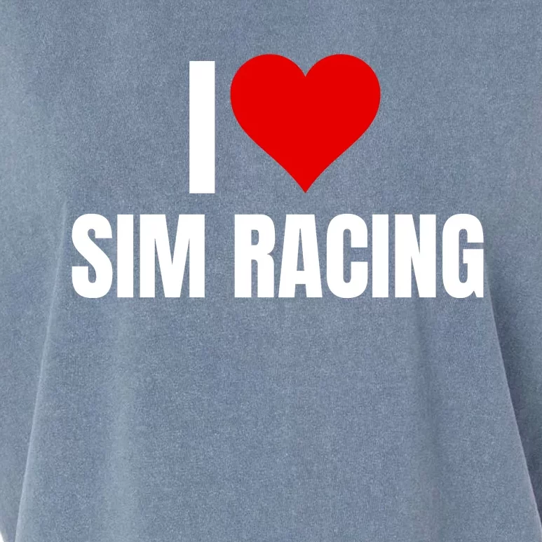 I Love Sim Racing Fun Esport Car Racing Sim Funny Sim Racer Sim Racing Cockpit Garment-Dyed Women's Muscle Tee