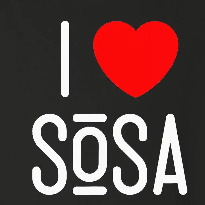 I Love Sosa Toddler Long Sleeve Shirt