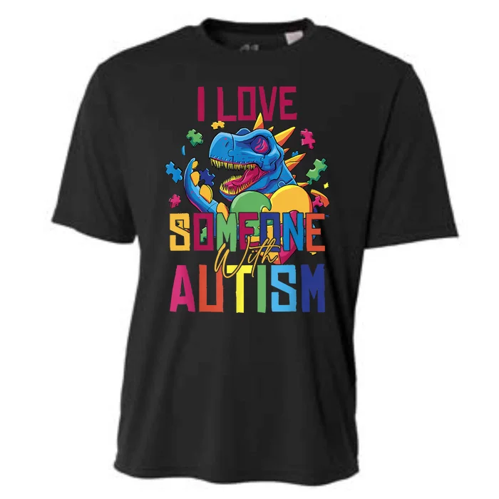 I Love Someone With Autism Funny Autistic Awareness Cooling Performance Crew T-Shirt