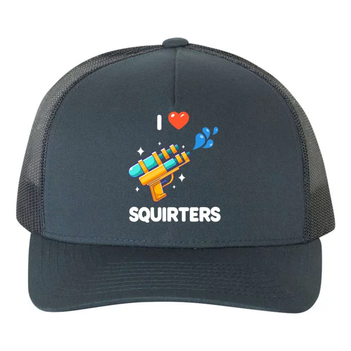 I Love Squirters Yupoong Adult 5-Panel Trucker Hat