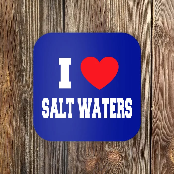 I Love Salt Waters Gift Coaster