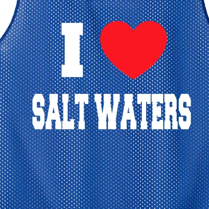 I Love Salt Waters Gift Mesh Reversible Basketball Jersey Tank