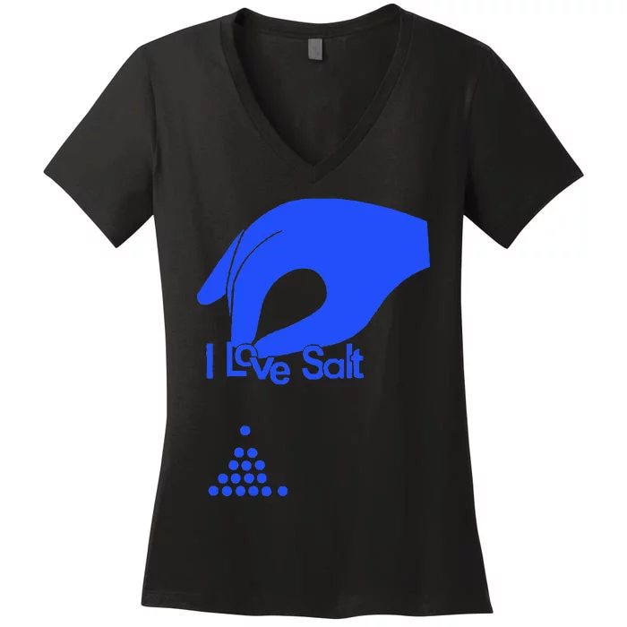 I Love Salt For Man Woman Women's V-Neck T-Shirt