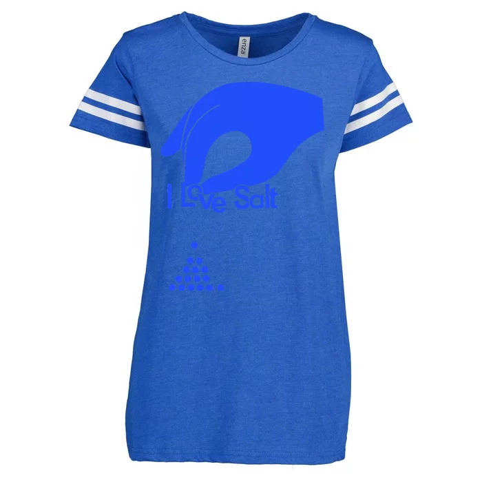 I Love Salt For Man Woman Enza Ladies Jersey Football T-Shirt