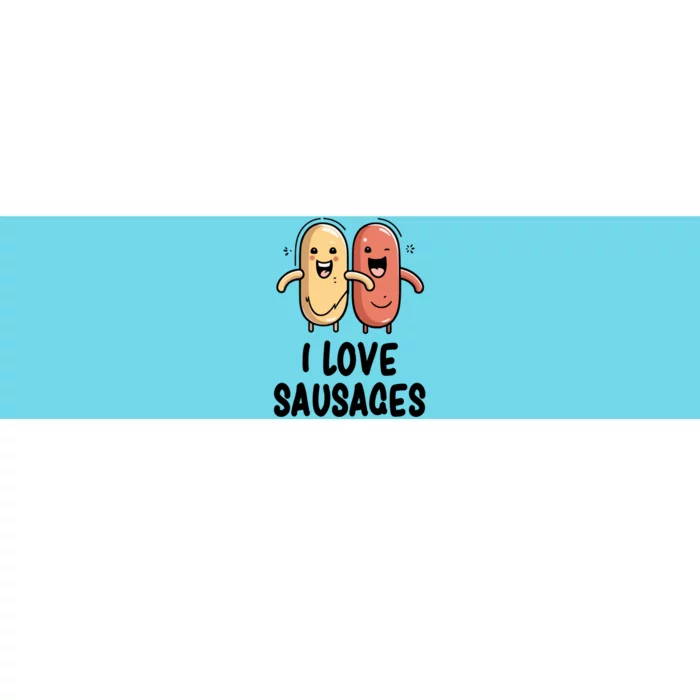 I Love Sausages Gift Bumper Sticker