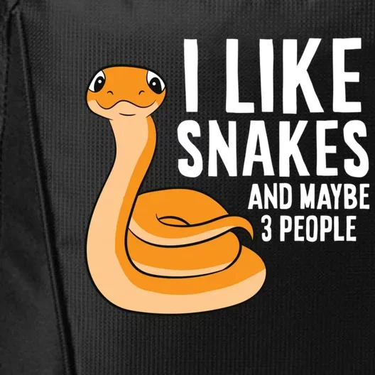 I Like Snakes And Maybe 3 People Snake Reptile Lover City Backpack