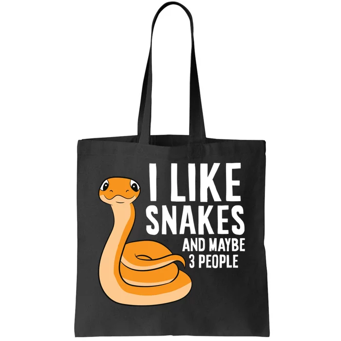 I Like Snakes And Maybe 3 People Snake Reptile Lover Tote Bag