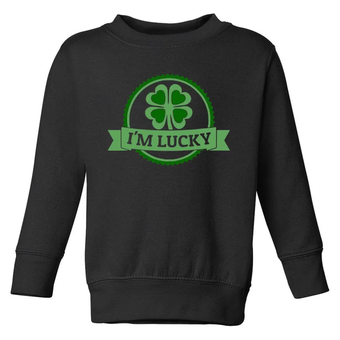 I'm Lucky Shamrock Gift For St Patrick's Day Toddler Sweatshirt