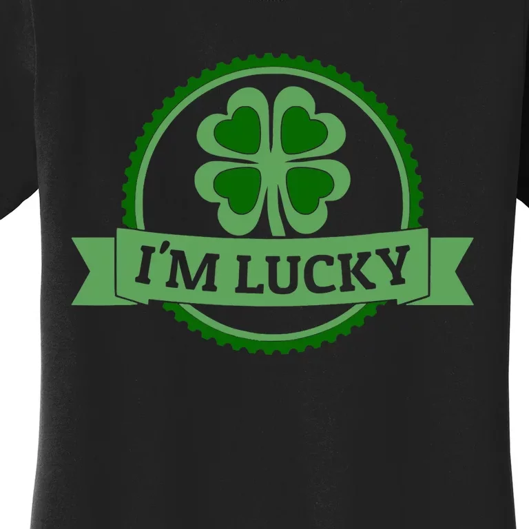 I'm Lucky Shamrock Gift For St Patrick's Day Women's T-Shirt