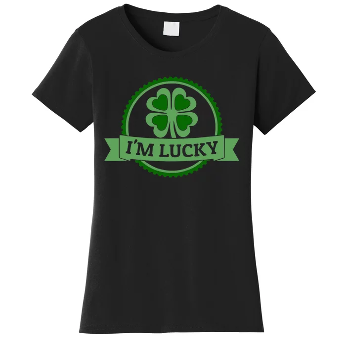 I'm Lucky Shamrock Gift For St Patrick's Day Women's T-Shirt