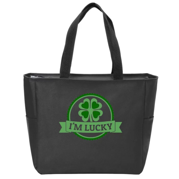 I'm Lucky Shamrock Gift For St Patrick's Day Zip Tote Bag