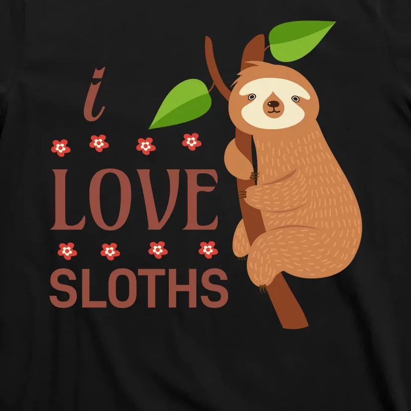 I Love Sloths T-Shirt