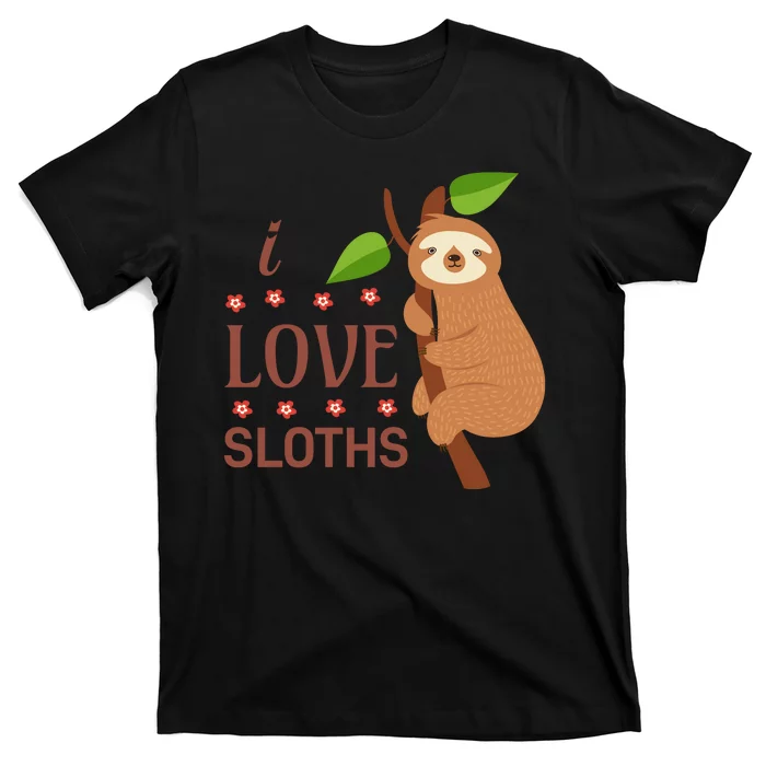 I Love Sloths T-Shirt