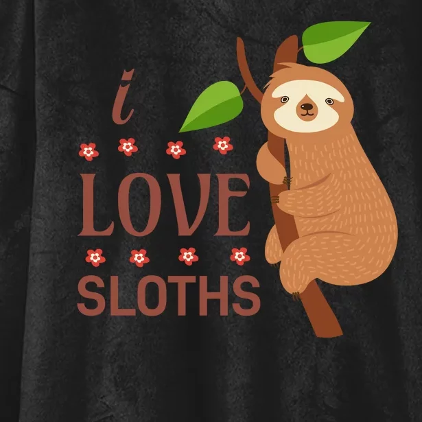 I Love Sloths Hooded Wearable Blanket