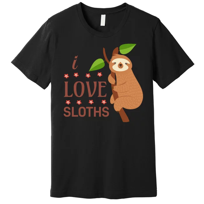 I Love Sloths Premium T-Shirt