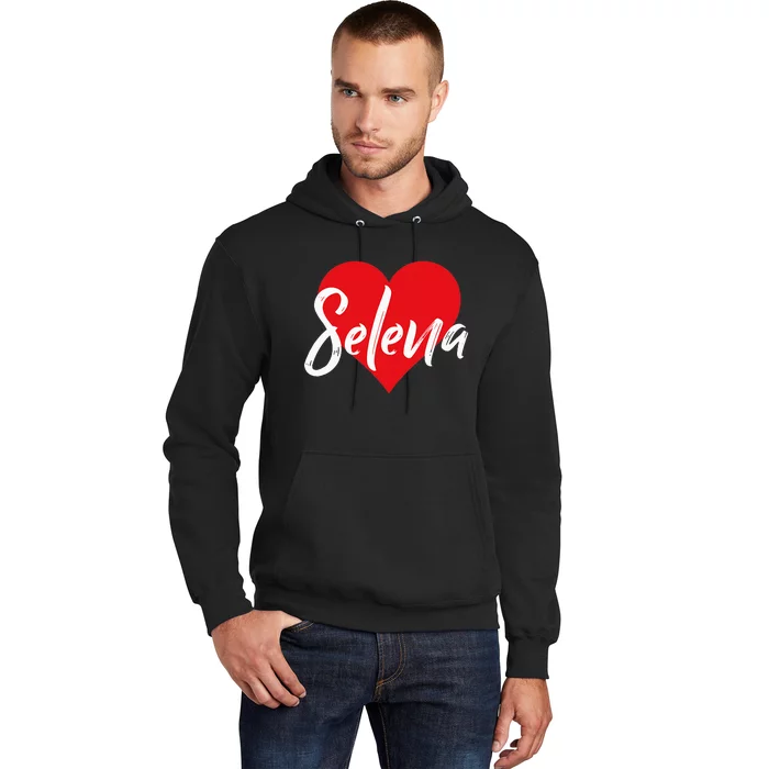 I Love Selena First Name I Heart Named Hoodie