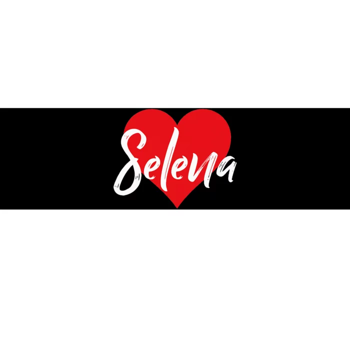 I Love Selena First Name I Heart Named Bumper Sticker