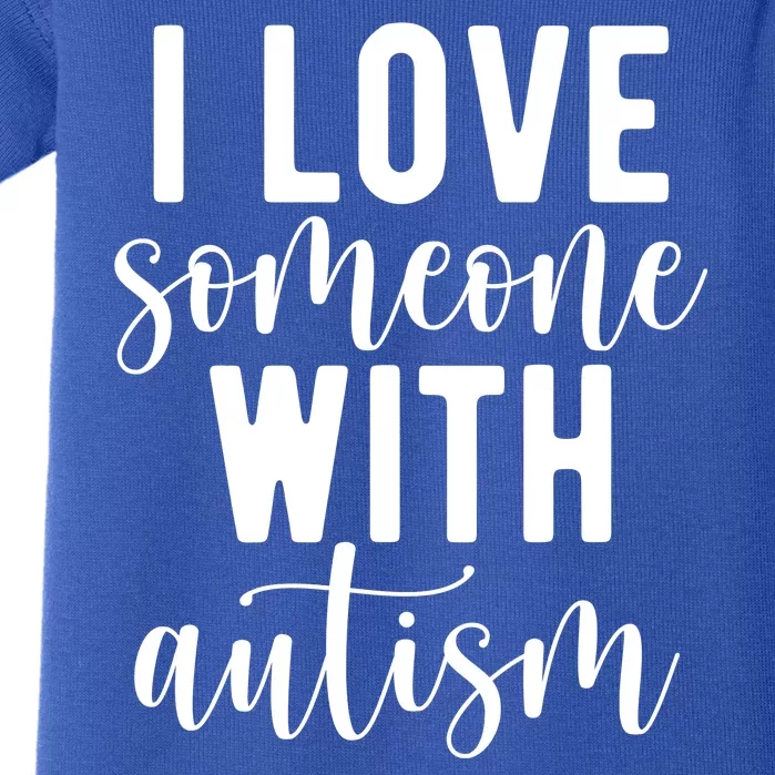 I Love Someone With Autism Baby Bodysuit