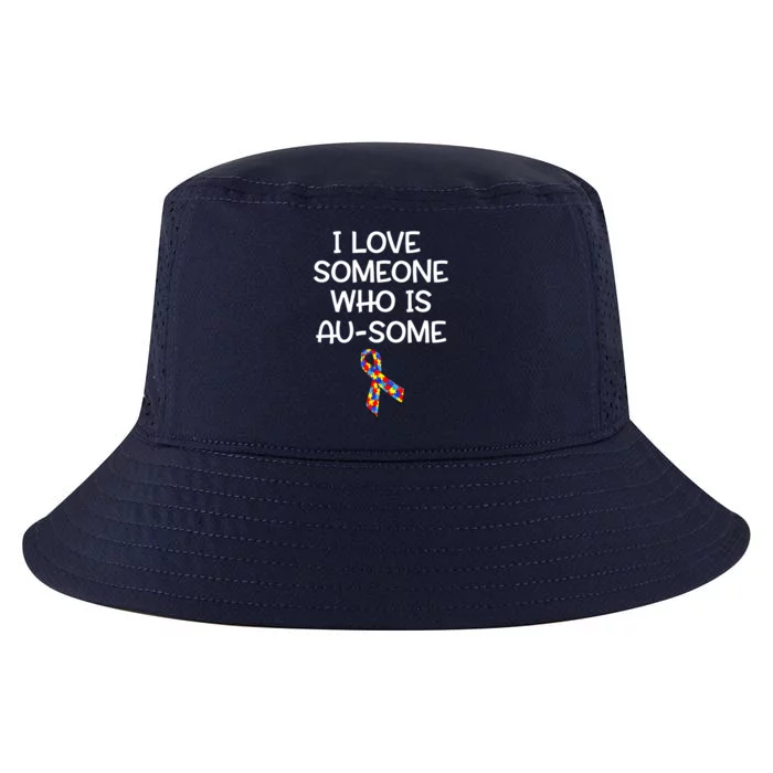 I Love Someone Who Is Ausome Autism Awareness Gift Cool Comfort Performance Bucket Hat