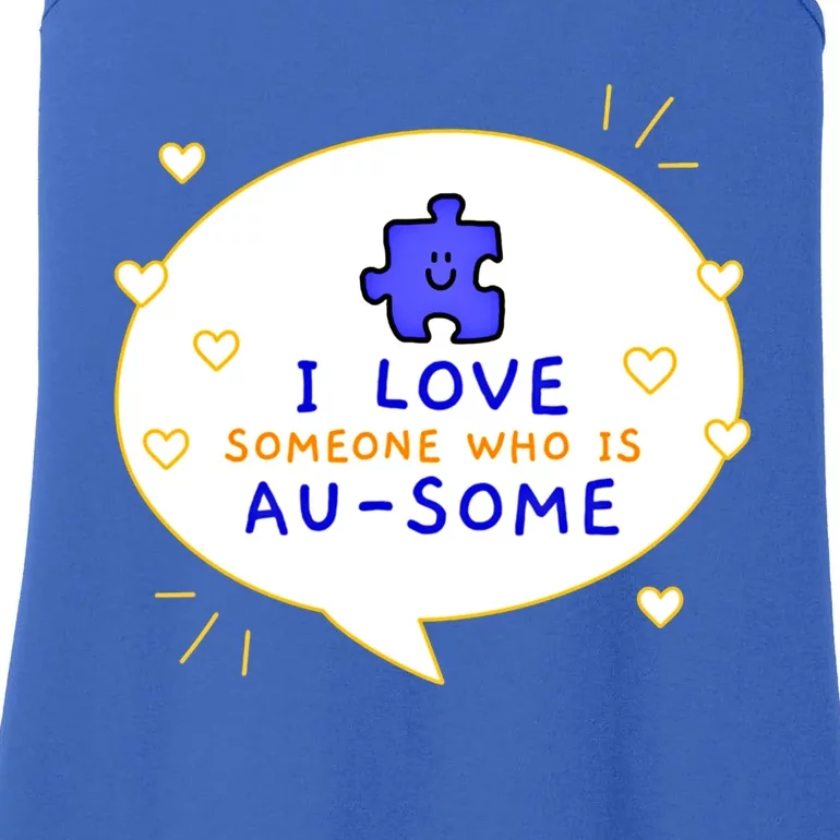 I Love Someone Who Is Ausome Utism Awareness Funny Gift Ladies Essential Tank