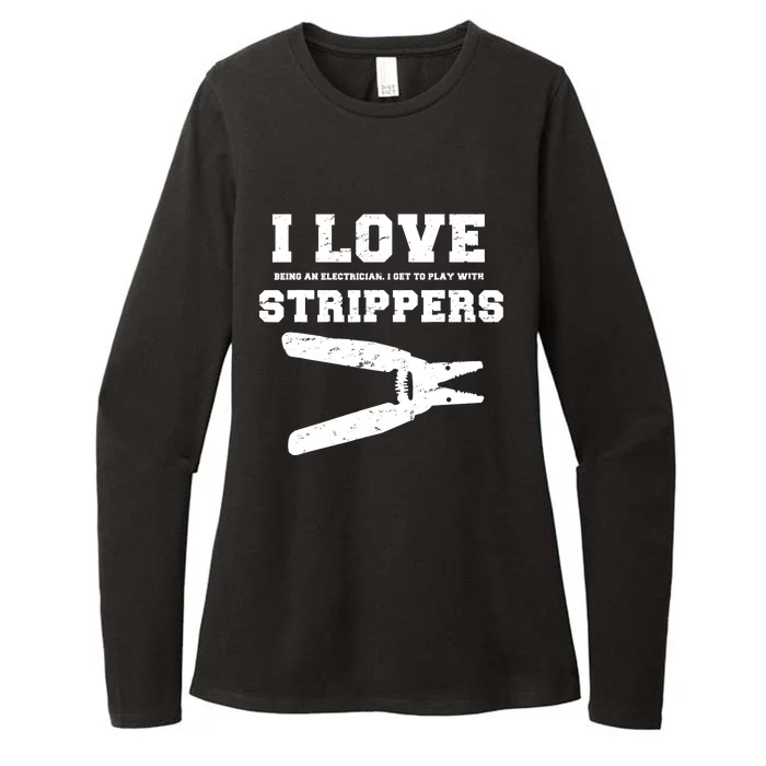 I Love Strippers Funny Electrician Funny Gift Fathers Womens CVC Long Sleeve Shirt