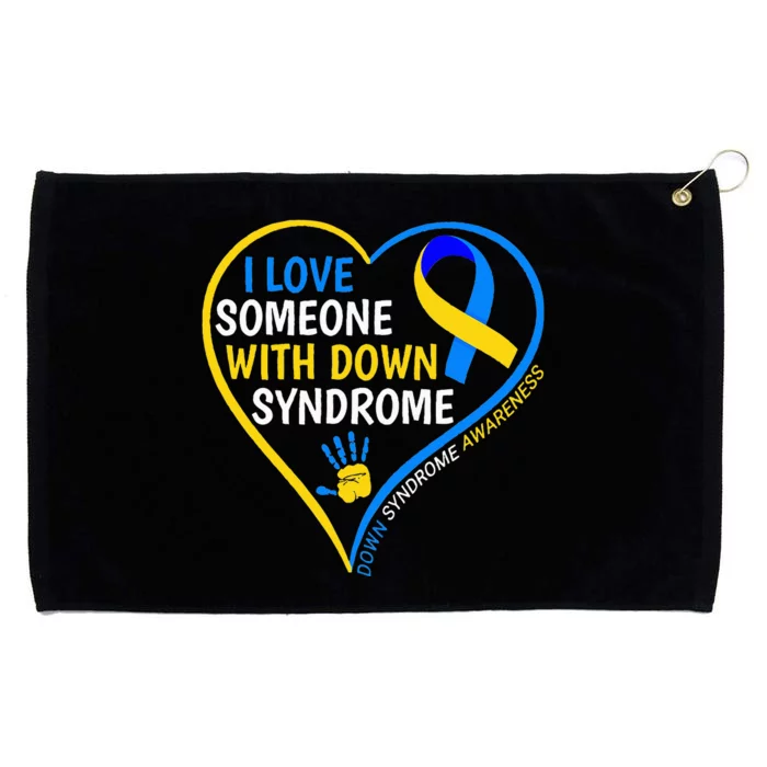 I Love Someone With Down Syndrome Down Syndrome Awareness Grommeted Golf Towel