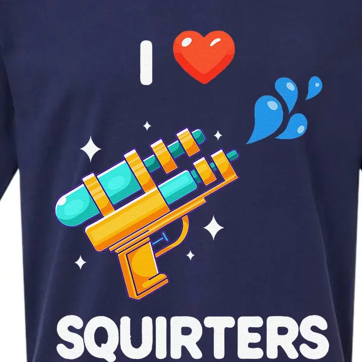 I Love Squirters Funny Sueded Cloud Jersey T-Shirt