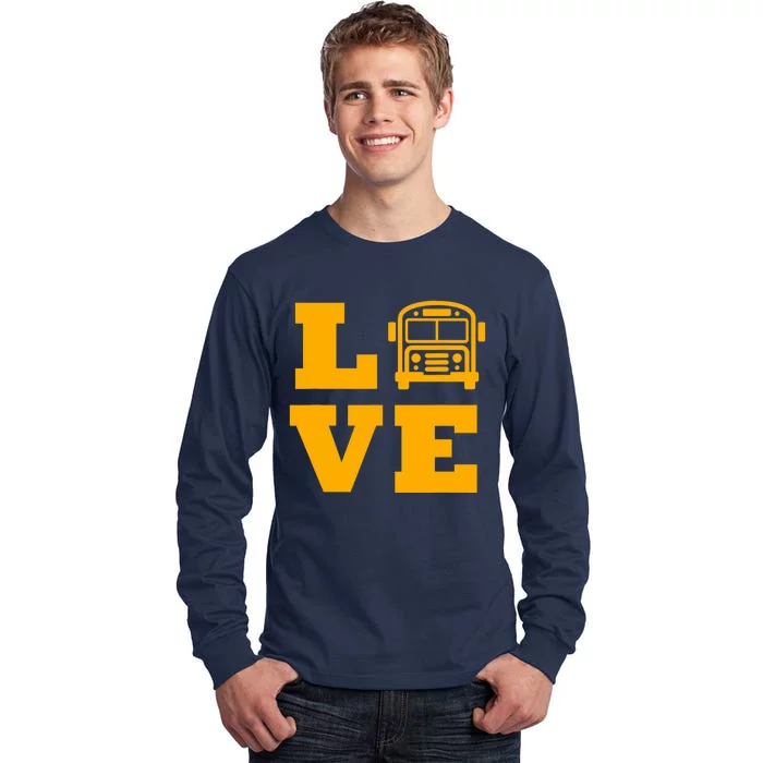 I Love School Buses, School Bus Lovers Tall Long Sleeve T-Shirt