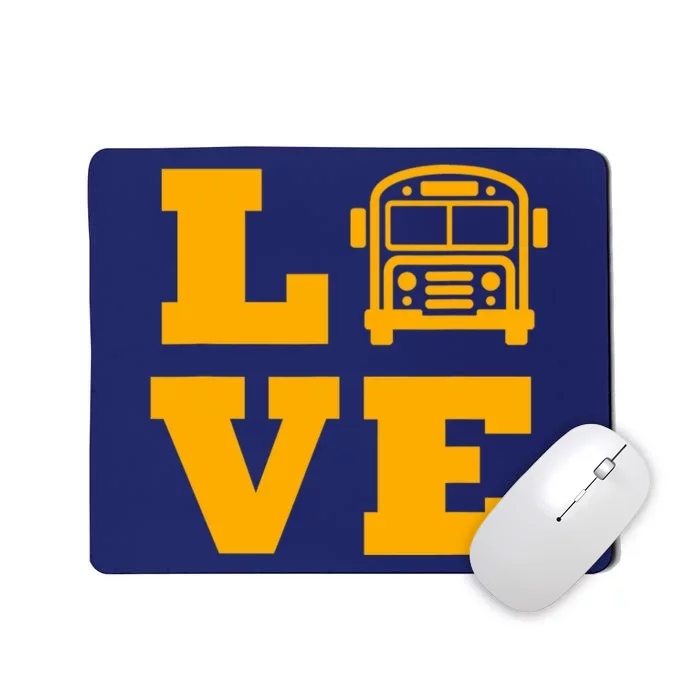 I Love School Buses, School Bus Lovers Mousepad