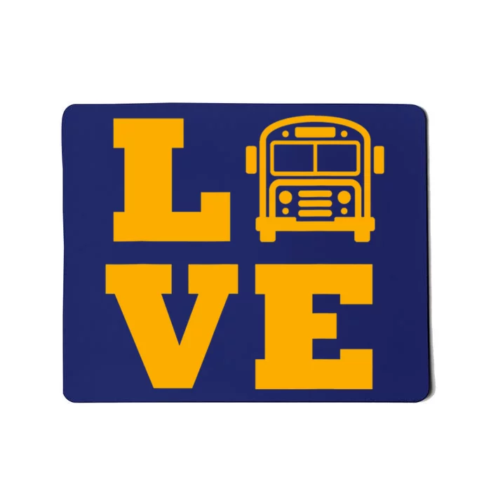 I Love School Buses, School Bus Lovers Mousepad