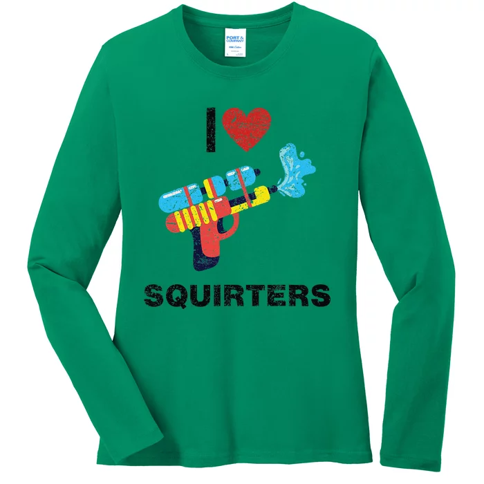 I Love Squirters I Heart Squirters Ladies Long Sleeve Shirt