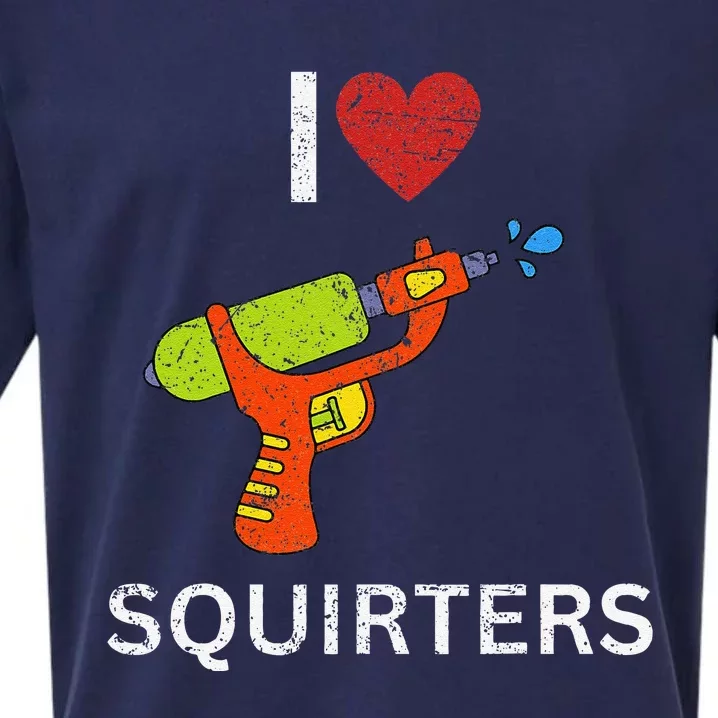 I Love Squirters Sueded Cloud Jersey T-Shirt