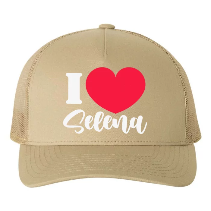 I Love Selena Name Nickname Alias Valentine's Day Yupoong Adult 5-Panel Trucker Hat