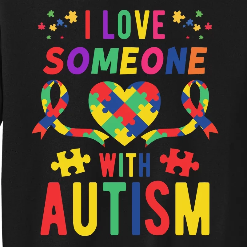 I Love Someone With Autism Ribbon Heart Sweatshirt